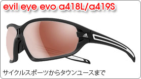 evil eye evo a418L/a419S